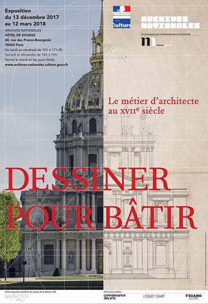 Exposition Dessiner Pour Bâtir aux Archives Nationales de Paris Exposition Dessiner Pour Bâtir aux Archives Nationales de Paris