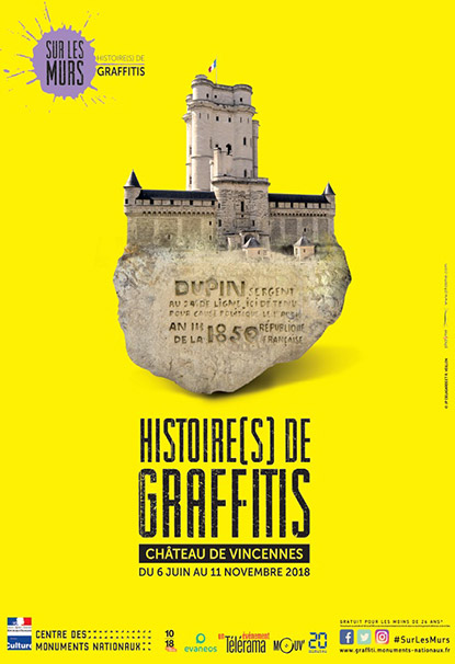 Exposition Histoire(s) De Graffitis au Centre des Monuments Nationaux du Château de Vincennes Exposition Histoire(s) De Graffitis au Centre des Monuments Nationaux du Château de Vincennes