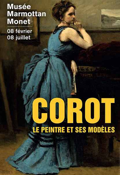 Exposition Corot - Le Peintre Et Ses Modèles au Musée Marmottan Monet à Paris Exposition Corot - Le Peintre Et Ses Modèles au Musée Marmottan Monet à Paris