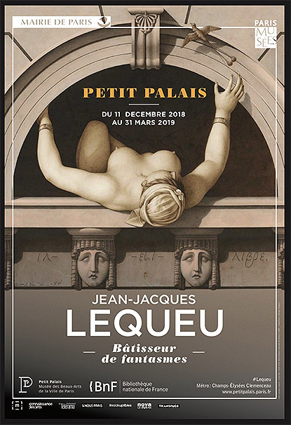 Exposition Jean-Jacques Lequeu au Petit Palais à Paris Exposition Jean-Jacques Lequeu au Petit Palais à Paris
