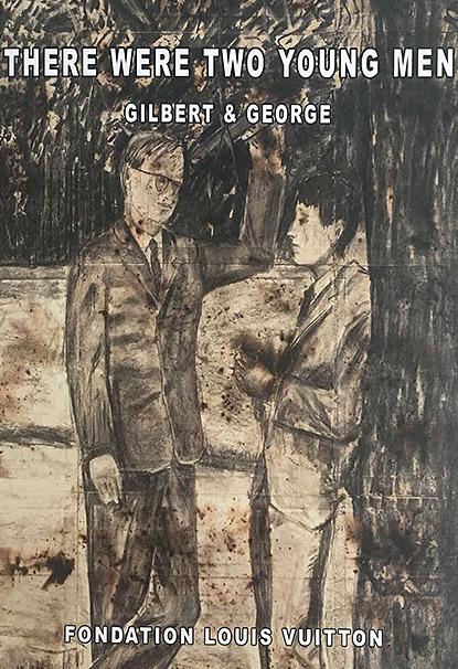 Exposition Gilbert & Georges There Were Two Young Men à la Fondation Vuitton à Paris Exposition Gilbert & Georges There Were Two Young Men à la Fondation Vuitton à Paris