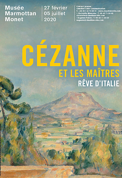Exposition "Cézanne et les Maîtres - Rêve d'Italie" au Musée Marmottan Monet à Paris Exposition "Cézanne et les Maîtres - Rêve d'Italie" au Musée Marmottan Monet à Paris