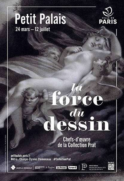 Exposition "La Force Du Dessin - Chefs-d’œuvre de la Collection Prat" au Petit Palais à Paris Exposition "La Force Du Dessin - Chefs-d’œuvre de la Collection Prat" au Petit Palais à Paris